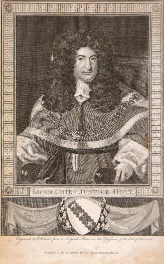 LORD CHIEF JUSTICE HOLT